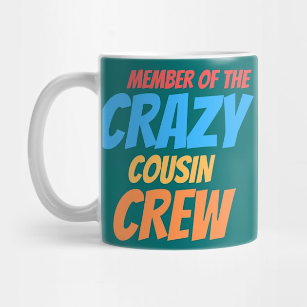 Member of the crazy cousin crew by wapix